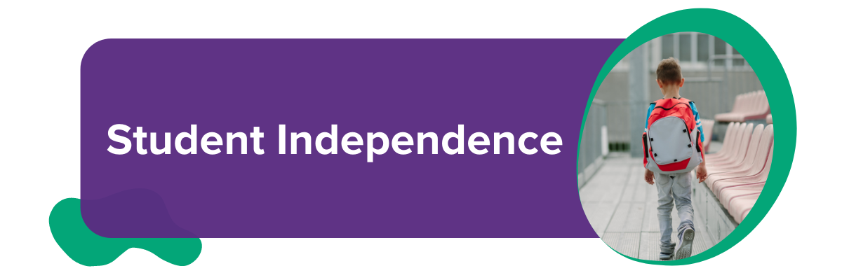 Student Independence